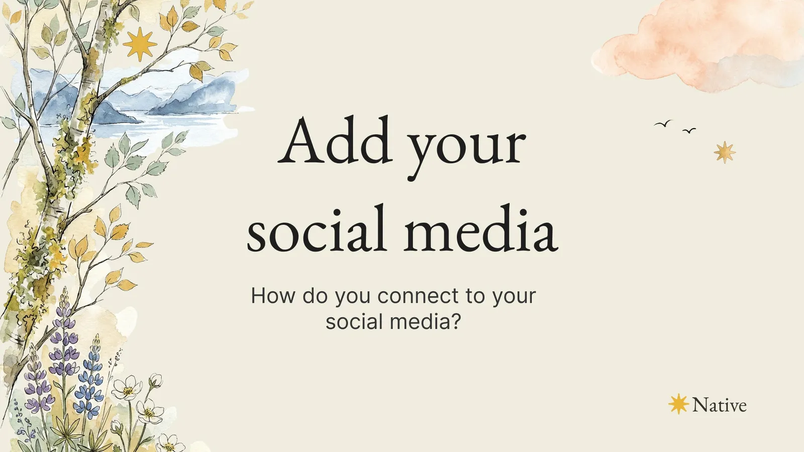 Add your social media