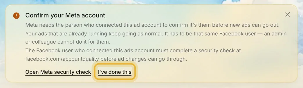 The notice in Native with I've done this, beside Open Meta security check
