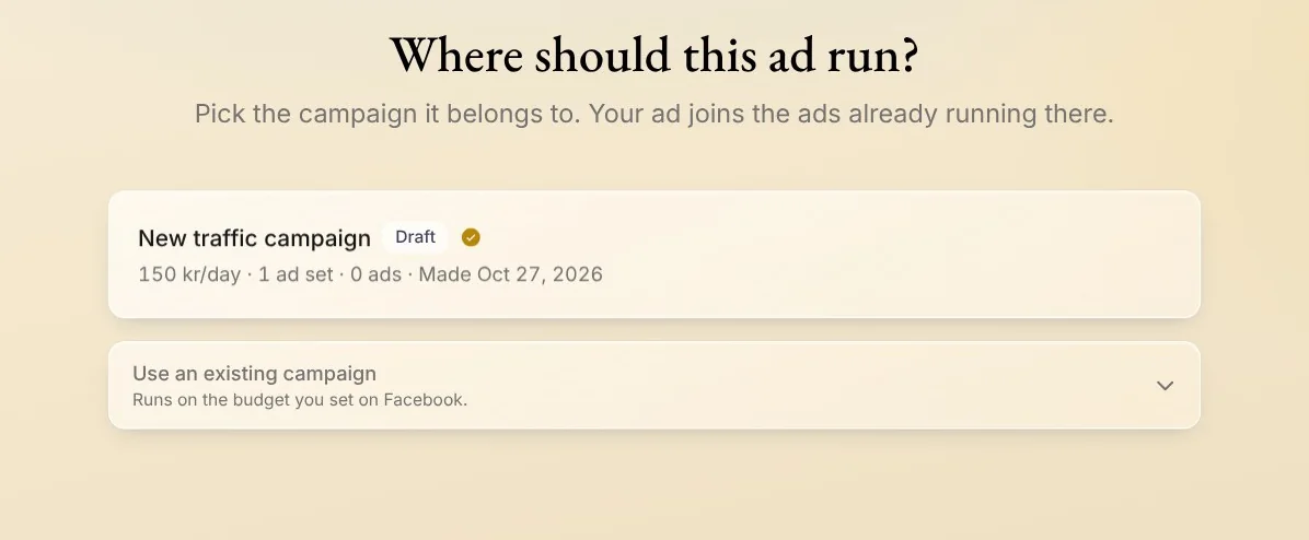Where should this ad run? in Native: New traffic campaign at 150 kr a day, and Use an existing campaign