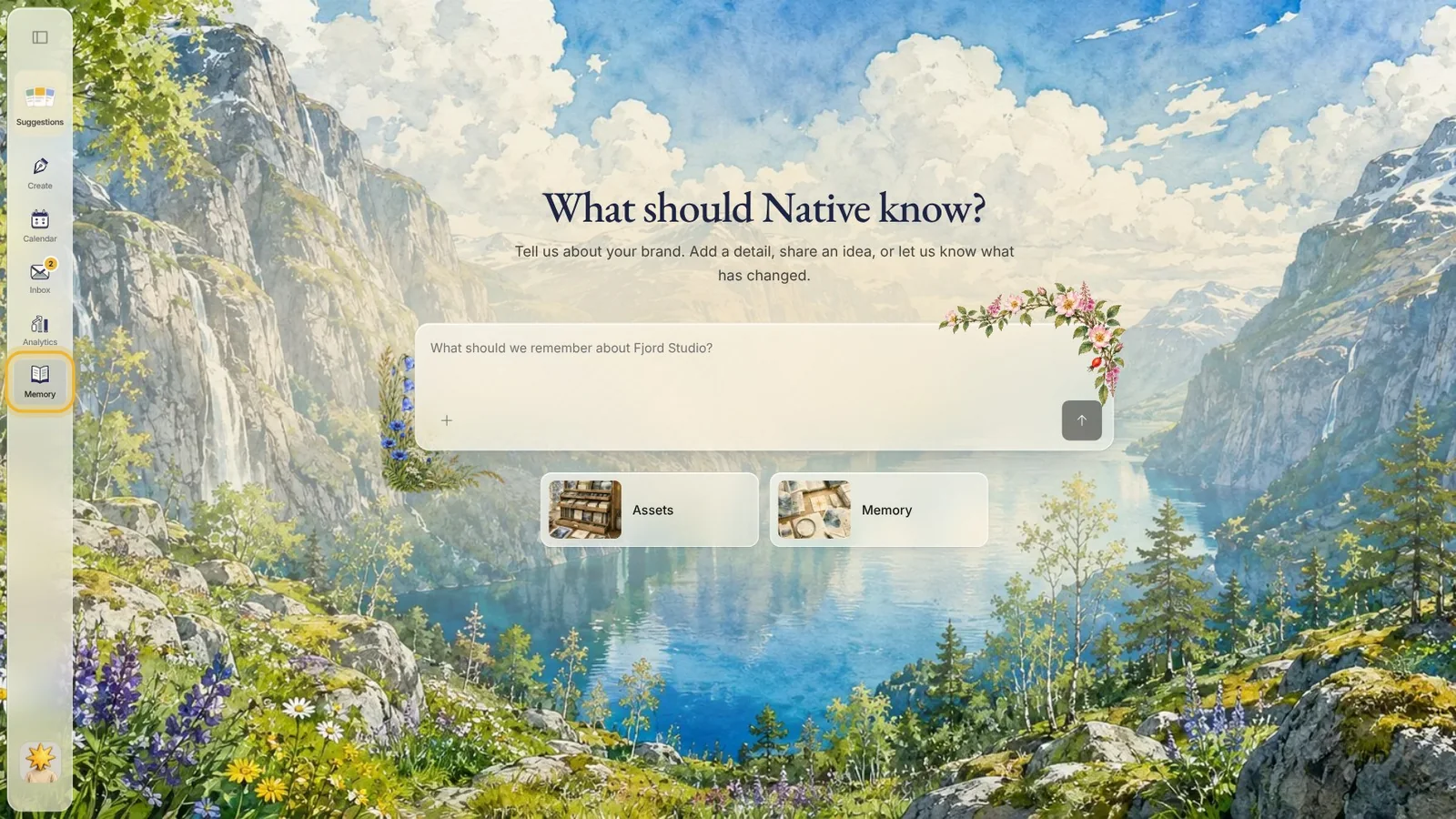 Memory in Native: a box to tell Native what to remember about the brand, and its assets and memory