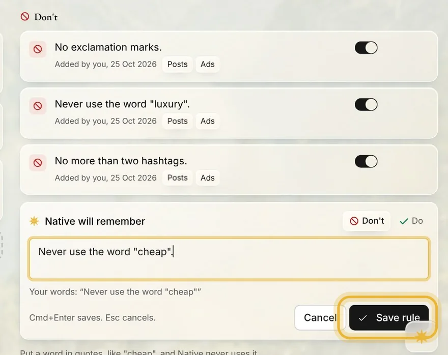 A new don't: Native will remember Never use the word "cheap". Save rule is ringed