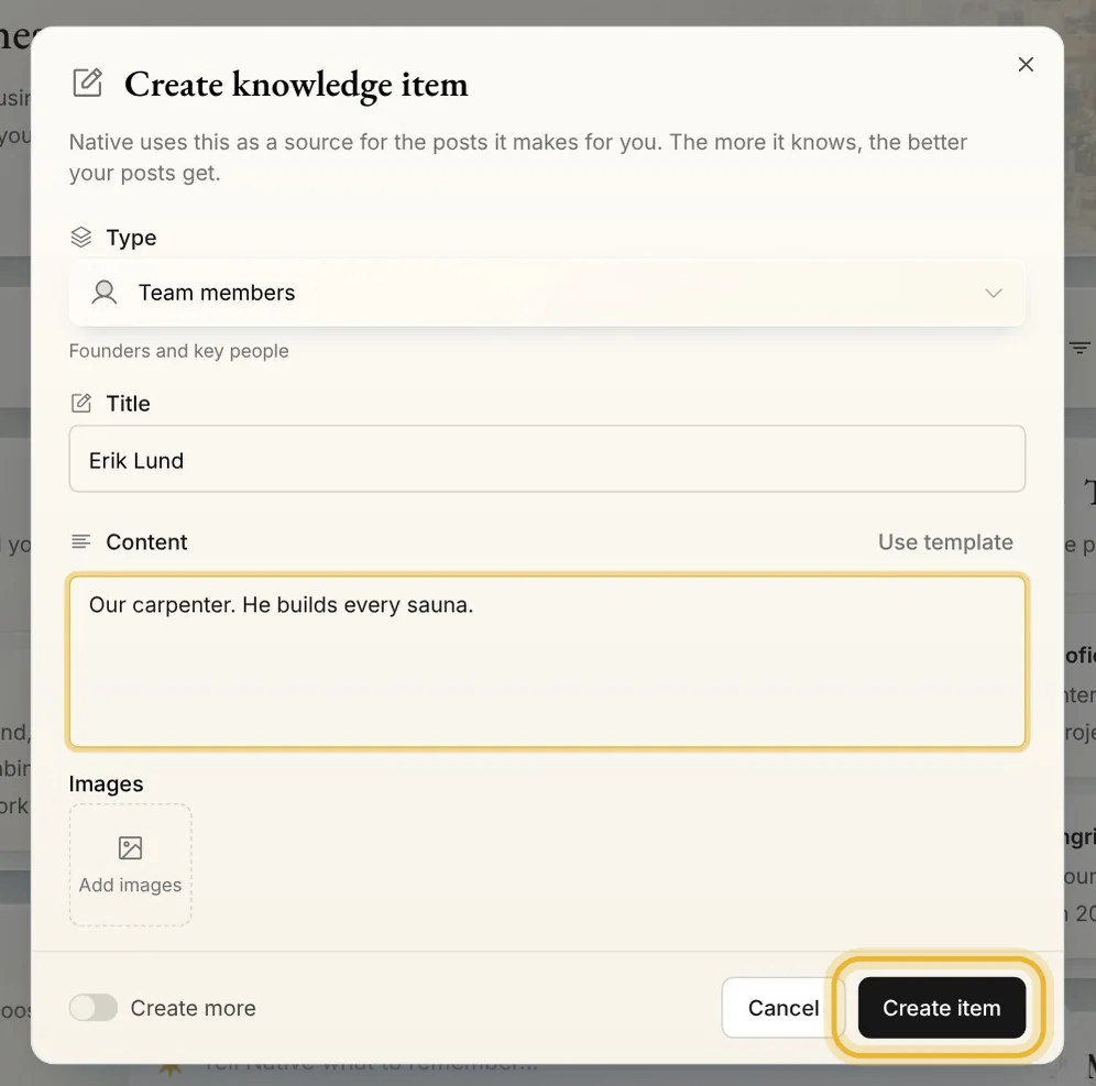 Create knowledge item, filled in: Team members, Erik Lund, Our carpenter. He builds every sauna. Create item is ringed